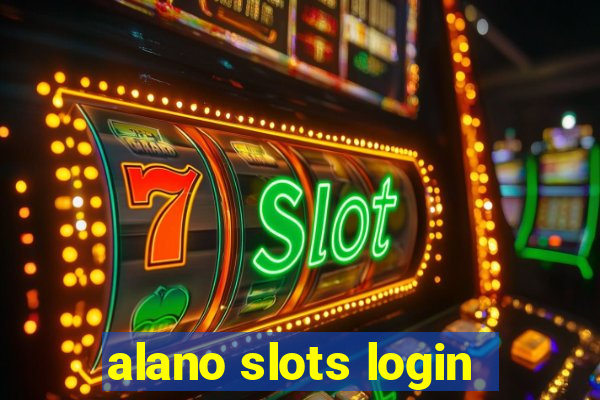 alano slots login